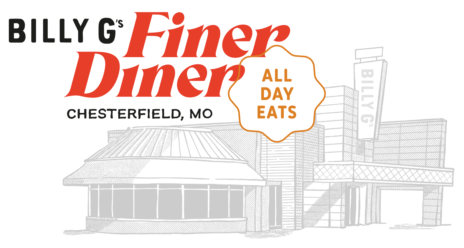 Billy G's Finer Diner, All Day Eats in Chesterfield, MO